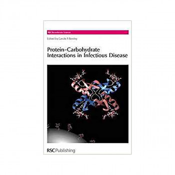 Protein-Carbohydrate Interactions in Infectious Diseases 