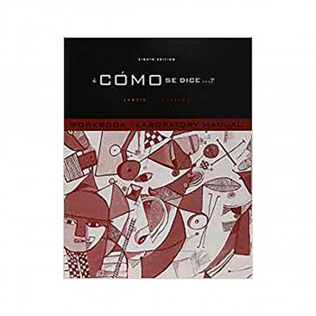 Workbook with Lab Manual for Jarvis' Como se Dice...? 