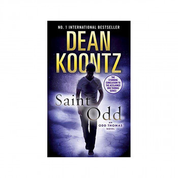 Saint Odd : An Odd Thomas Novel 