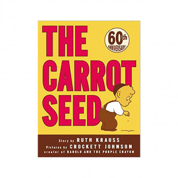 The Carrot Seed 60th Anniversary Edition 