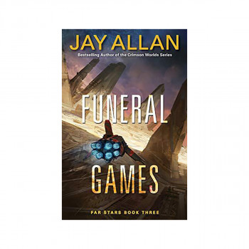 Funeral Games : Far Stars Book Three 