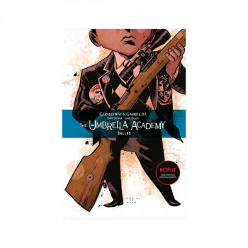The Umbrella Academy Volume 2: Dallas 