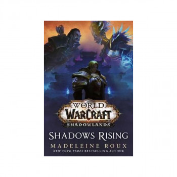 World of Warcraft: Shadows Rising 