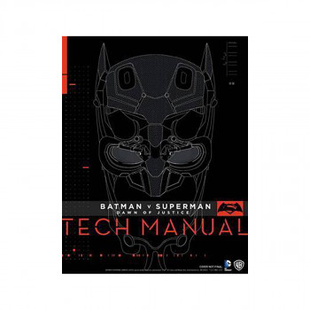 Batman v Superman : Dawn of Justice - Tech Manual 