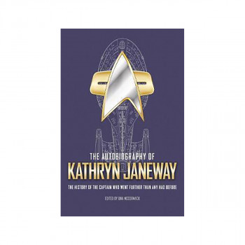 The Autobiography of Kathryn Janeway 