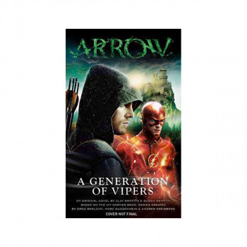 Arrow : A Generation of Vipers 