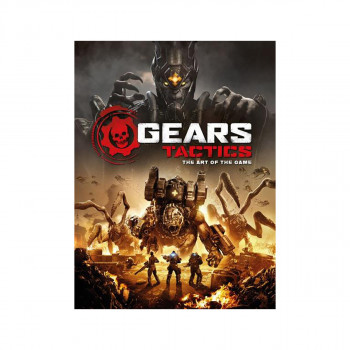Gears Tactics - The Art of the Game 