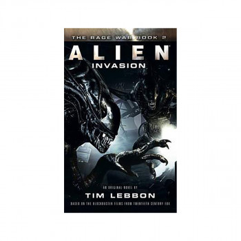 Alien - Invasion : The Rage War Book 2 