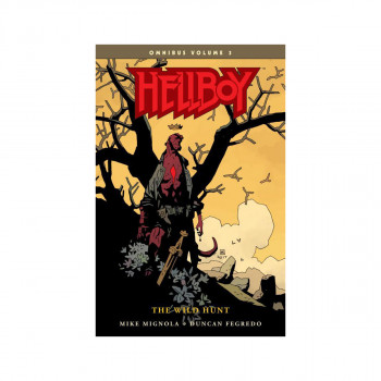 Hellboy Omnibus Volume 3: The Wild Hunt 