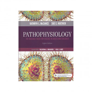 Pathophysiology - Text and Study Guide Package: the Biologic Basis for Disease i 