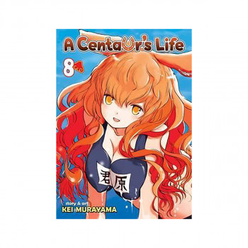 A Centaur's Life: Vol. 8 
