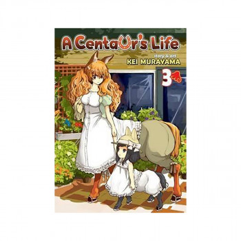 A Centaur's Life: v.3 