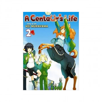 A Centaur's Life: Vol 2 