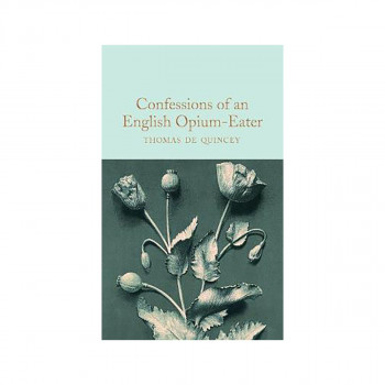 Confessions of an English Opium-Eater 