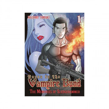 Dance in the Vampire Bund: The Memories of Sledge Hammer Vol. 1 