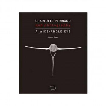 Charlotte Perriand and Photography 