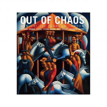 Out of Chaos : Ben Uri; 100 Years in London 