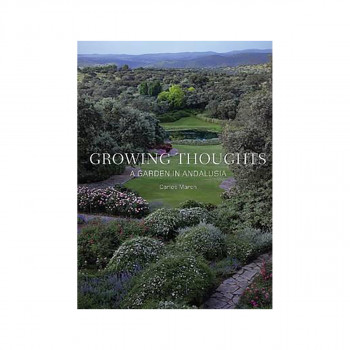 Growing Thoughts: A Garden in Andalusia 