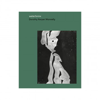 Dorothy Kerper Monnelly: Waterforms 