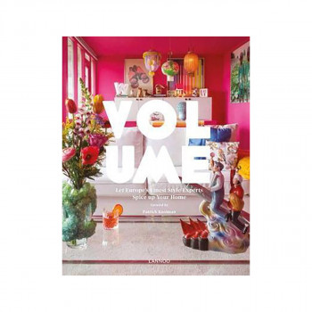 Volume: Let Europe's Finest Style Experts Spice up Your Home 
