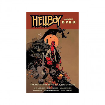 Hellboy And The B.p.r.d.: The Return Of Effie Kolb And Other 