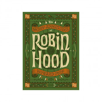The Merry Adventures of Robin Hood - Barnes & Noble Collectible Editions 