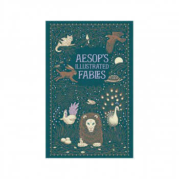 Aesop's Illustrated Fables - Barnes & Noble Collectible Editions 