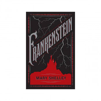 Frankenstein - Barnes & Noble Collectible Editions 