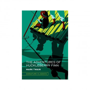The Adventures of Huckleberry Finn - Signature Classics 