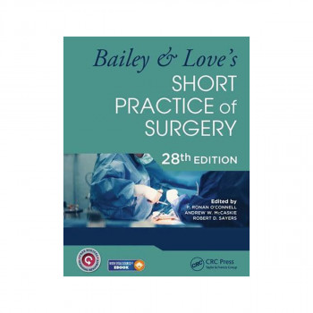 Bailey & Love's Short Practice of Surgery 