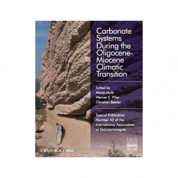 Carbonate Systems During the Oligocene-Miocene Climatic Transition - Special Pub 