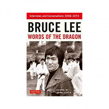 Bruce Lee Words of the Dragon 