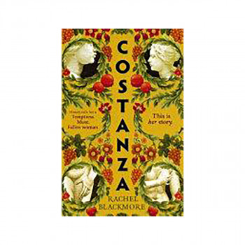 Costanza: Based on a True Story, a Completely Unputdownable Historical Fiction P 