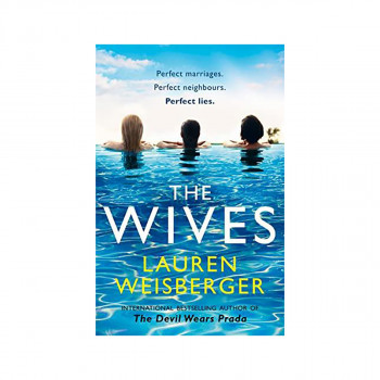 The Wives: A thrilling romance full of ... 