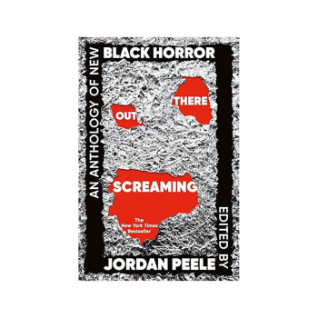 Out There Screaming: An Anthology of New ... 