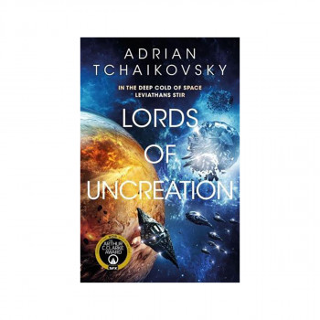Lords of Uncreation - The Final Architecture Trilogy 