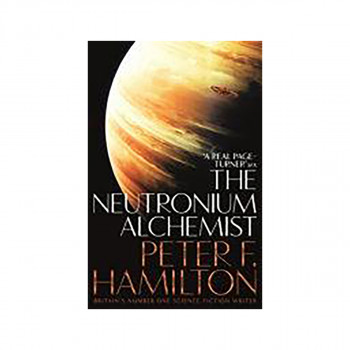 The Neutronium Alchemist: Night's Dawn Trilogy 2 