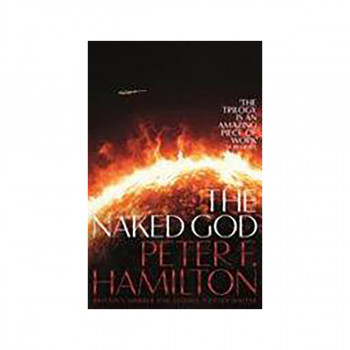 The Naked God: Night's Dawn Trilogy 3 