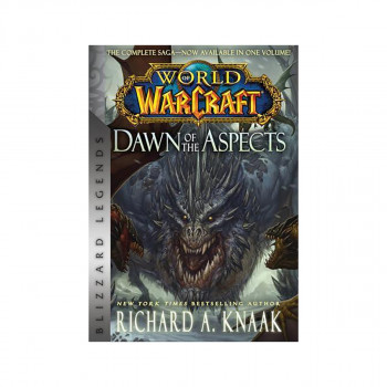 World of Warcraft: Dawn of the Aspects: ... 