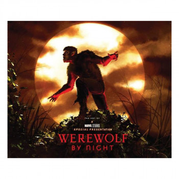 Marvel Studios' Werewolf by Night: the Art of the Special 
