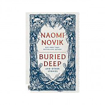Buried Deep and Other Stories 
