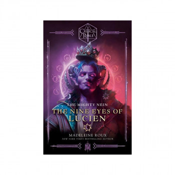 Critical Role: The Mighty Nein--The Nine Eyes of Lucien 