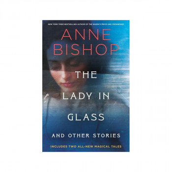 The Lady in Glass and Other Stories 