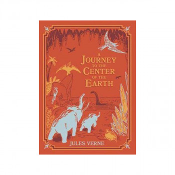 A Journey to the Center of the Earth - Barnes & Noble Collectible Editions 