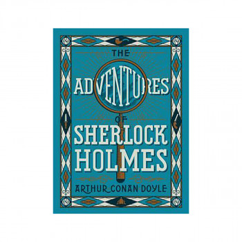 The Adventures of Sherlock Holmes - Barnes & Noble Collectible Editions 