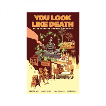 Tales from the Umbrella Academy: You Look Like Death Volume 1 