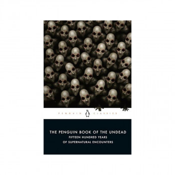 The Penguin Book of the Undead: Fifteen ... 