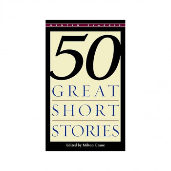 FIFTY GREAT SHORT STORIES 