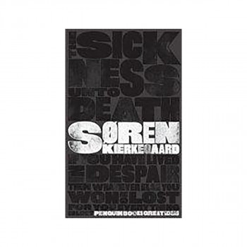 The Sickness Unto Death 