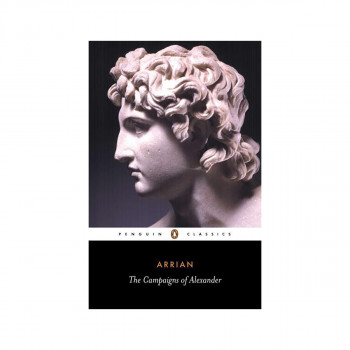 The Campaigns of Alexander 